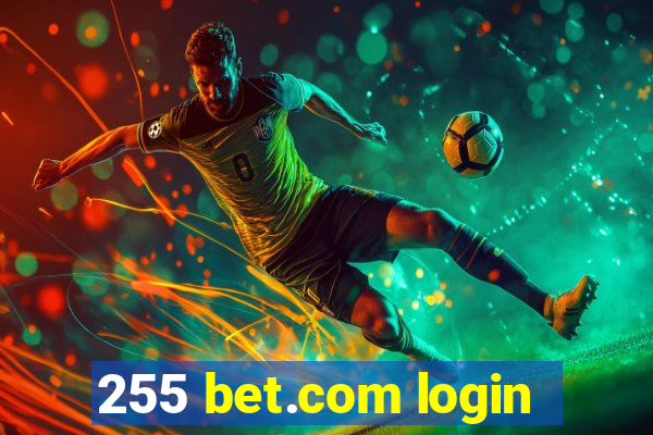 255 bet.com login